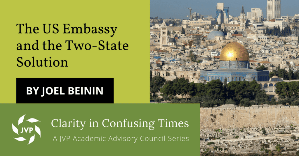 Clarity in Confusing Times: The US Embassy and the Two-State Solution - JVP