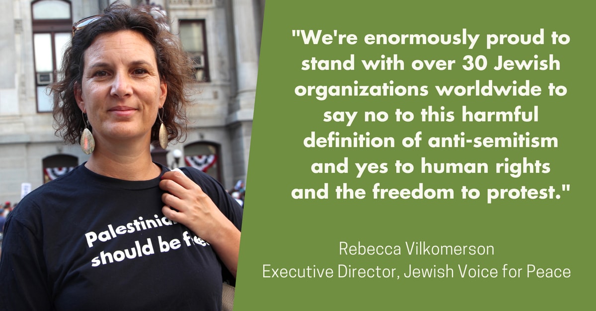 Were-enormously-proud-to-stand-with-over-30-Jewish-organizations-worldwide-to-say-no-to-this-harmful-definition-of-anti-semitism-and-yes-to-human-rights-and-the-freedom-to-protest.