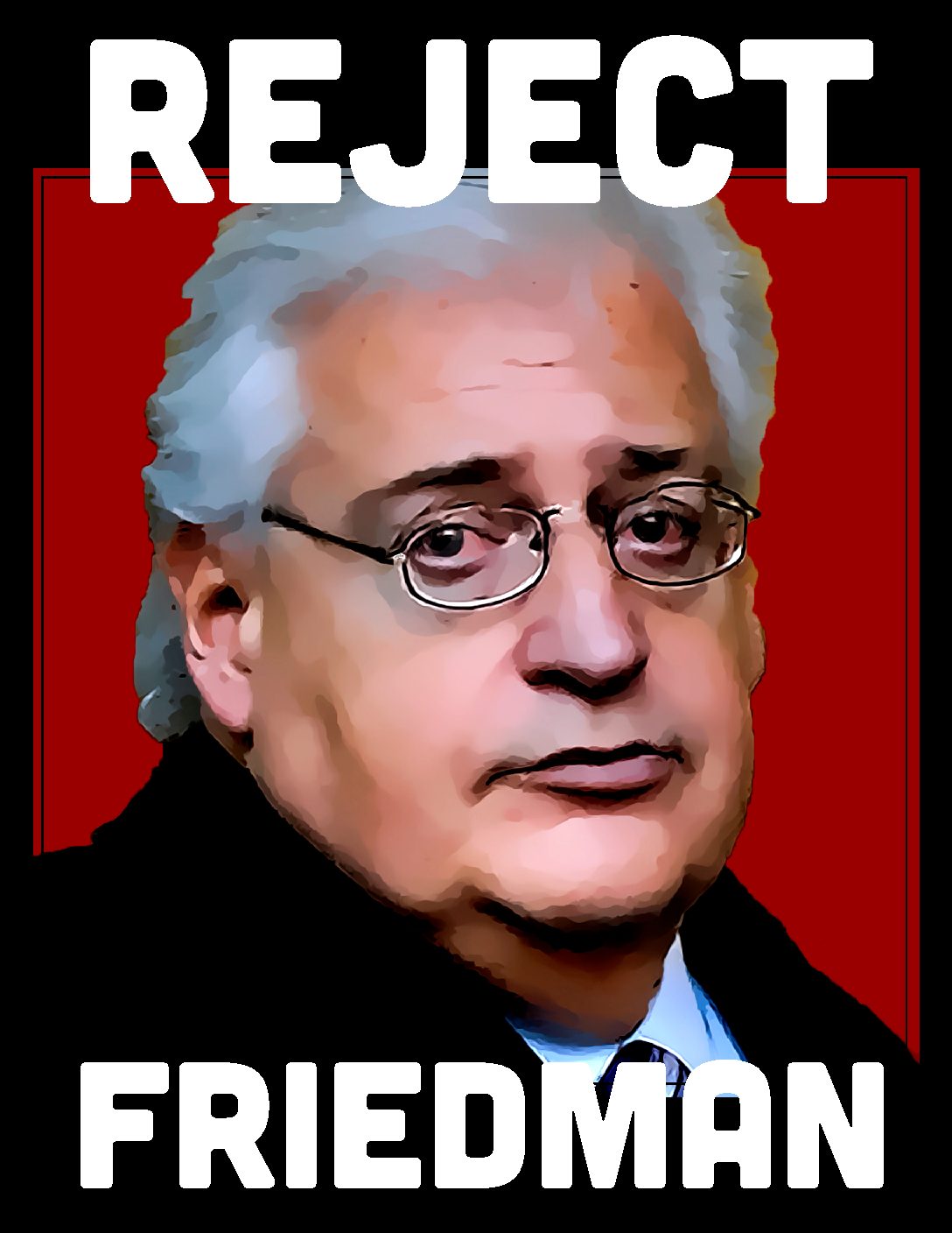 friedman-ambassador-for-annexation-color friedman-ambassador-for-annexation-color