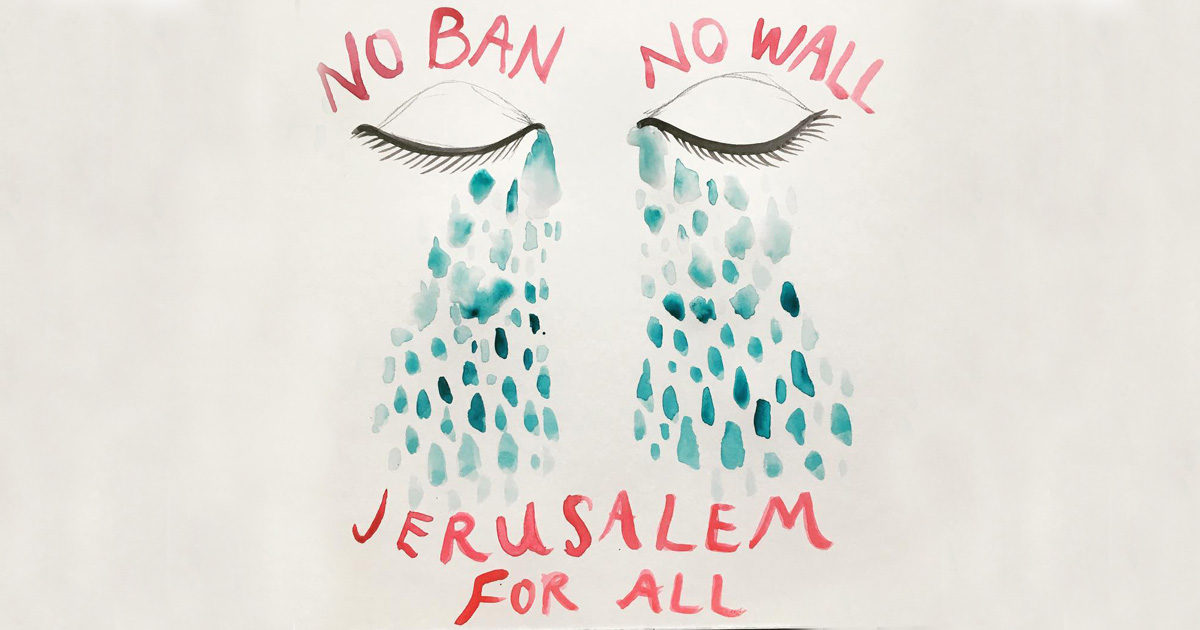no-ban-no-wall-jerusalem-for-all no-ban-no-wall-jerusalem-for-all